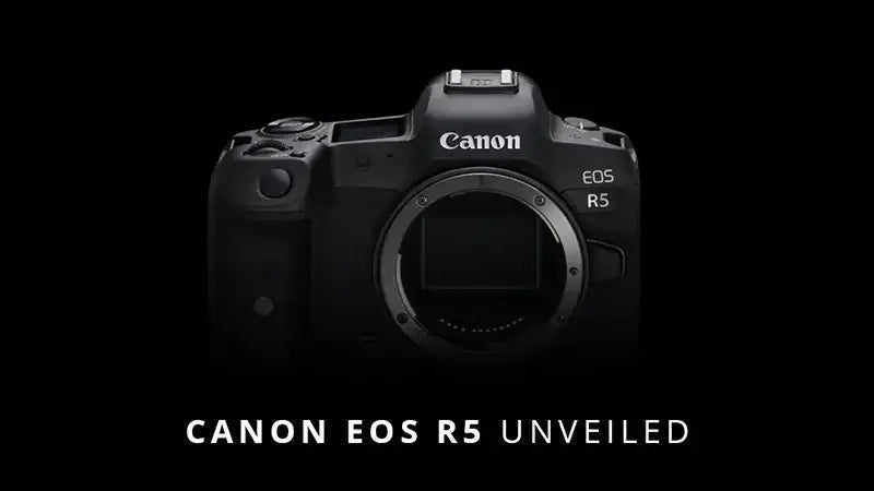 Canon EOS R5 Unveiled