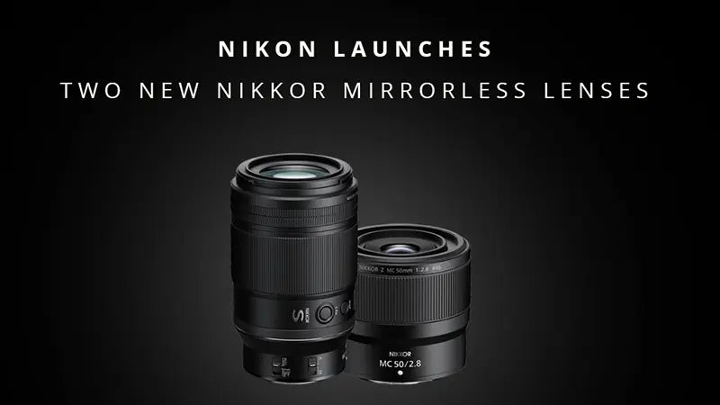 Nikon Releases Two New NIKKOR Z Lenses, Announces Two More In Development