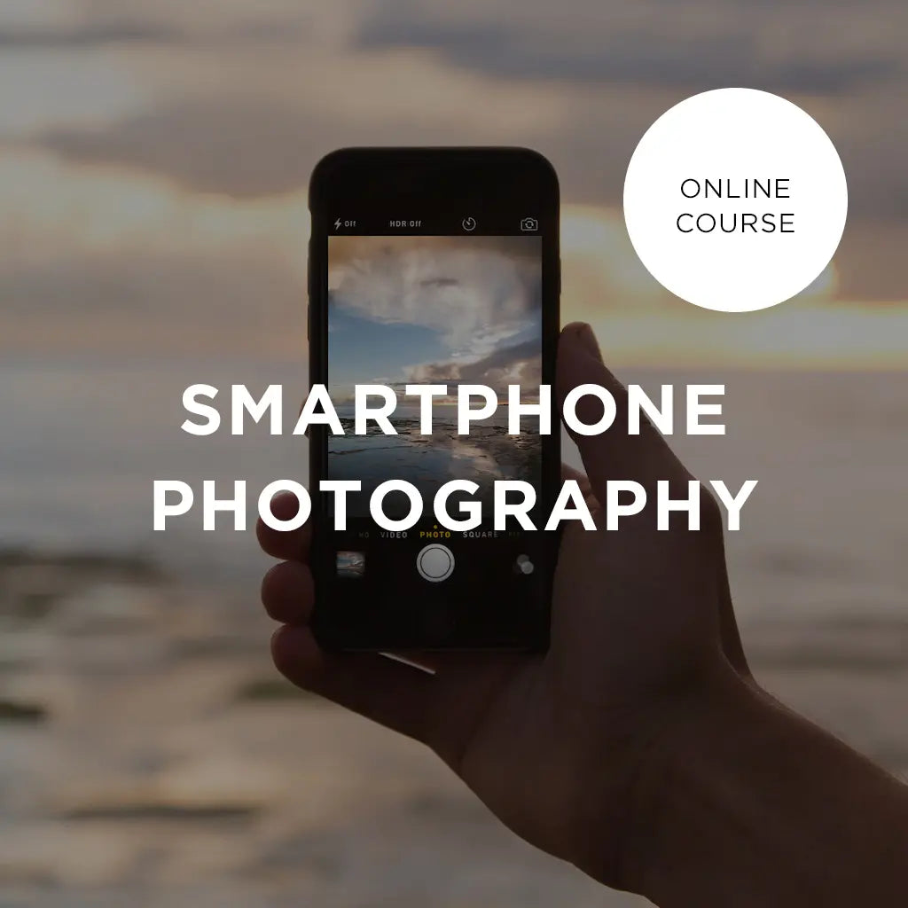 Smartphone Photography - Online Course