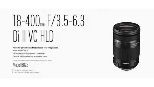 A Look at the Tamron 18-400mm f/3.5-6.3 Di II VC HLD Lens