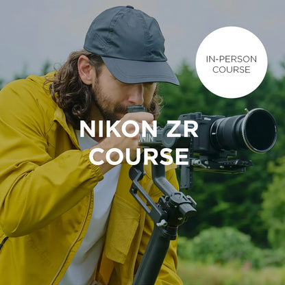 Nikon ZR: From Camera to Cinema Course