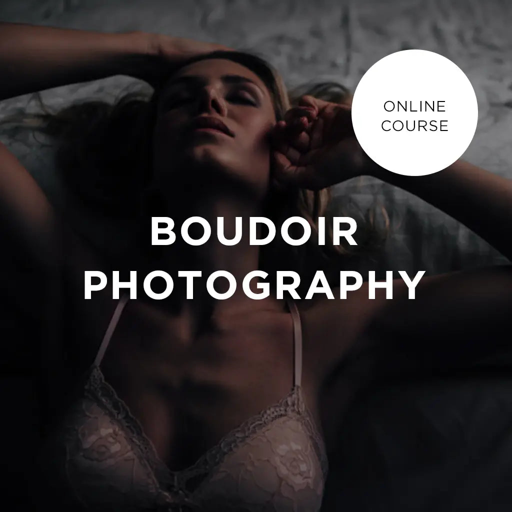 Boudoir Photography - Online Course