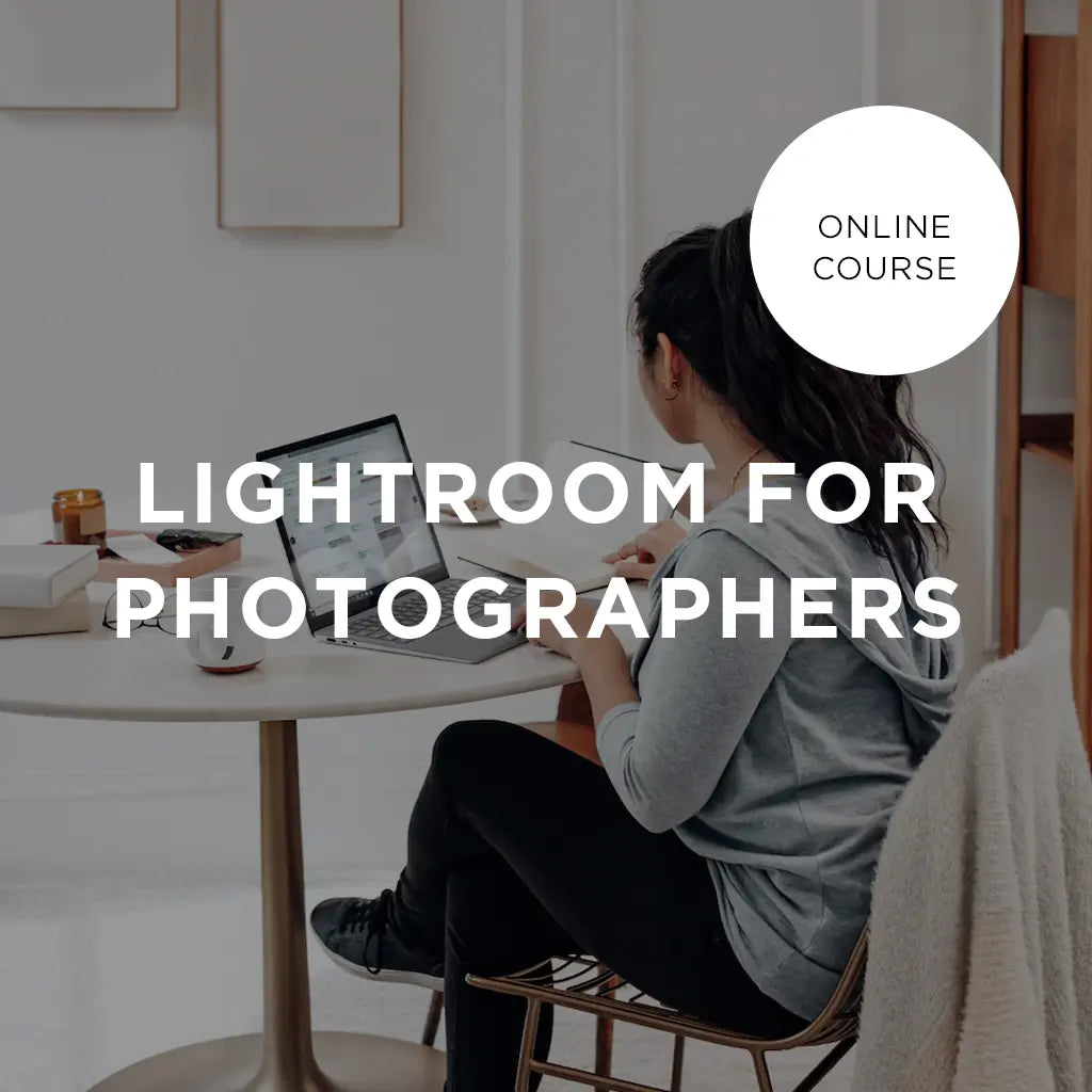 Lightroom for Photographers - Online Course